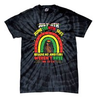 July 4th Juneteenth 1865 Because My Ancestors Black African Gift African Pride Tie-Dye T-Shirt