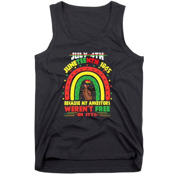 July 4th Juneteenth 1865 Because My Ancestors Black African Gift African Pride Tank Top