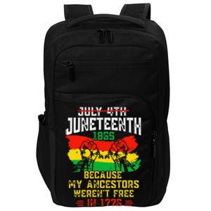 July 4th Juneteenth 1865 Because My Ancestors June Teenth Impact Tech Backpack