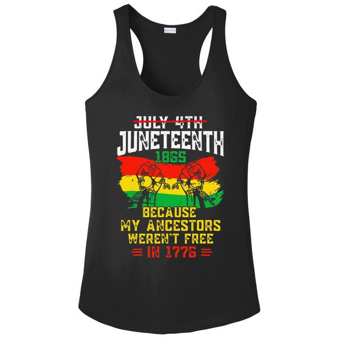 July 4th Juneteenth 1865 Because My Ancestors June Teenth Ladies PosiCharge Competitor Racerback Tank