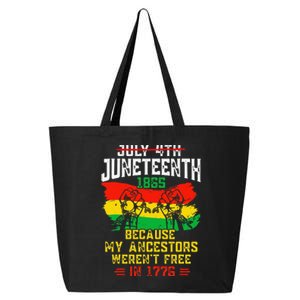 July 4th Juneteenth 1865 Because My Ancestors June Teenth 25L Jumbo Tote