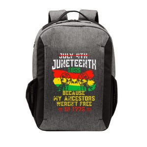 July 4th Juneteenth 1865 Because My Ancestors June Teenth Vector Backpack