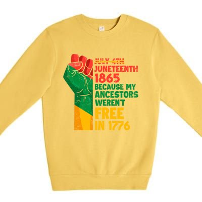 July 4th Juneteenth 1865 Funny Juneteenth Freedom Day Gift Premium Crewneck Sweatshirt