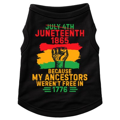 July 4th Juneteenth 1865 Because My Ancestors Doggie Tank