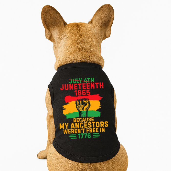 July 4th Juneteenth 1865 Because My Ancestors Doggie Tank