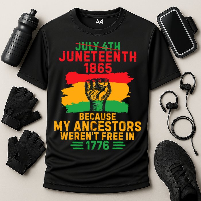 July 4th Juneteenth 1865 Because My Ancestors Performance Shirt