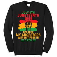 July 4th Juneteenth 1865 Because My Ancestors Sweatshirt