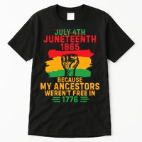 July 4th Juneteenth 1865 Because My Ancestors Tall T-Shirt