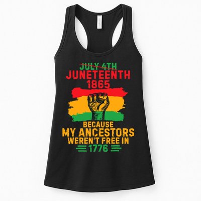 July 4th Juneteenth 1865 Because My Ancestors Womens Tank Top