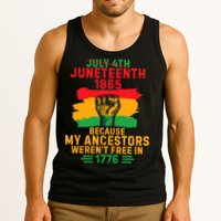 July 4th Juneteenth 1865 Because My Ancestors Tank Top