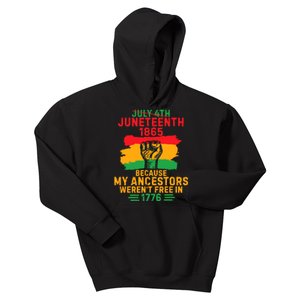 July 4th Juneteenth 1865 Because My Ancestors Kids Hoodie