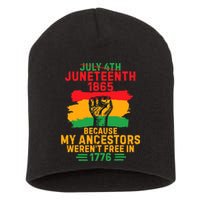 July 4th Juneteenth 1865 Because My Ancestors Short Acrylic Beanie