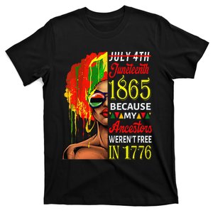 July 4th Juneteenth 1865 Because My Ancestors Afro  Art T-Shirt