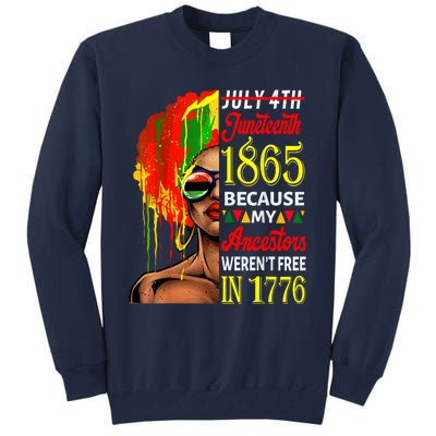 July 4th Juneteenth 1865 Because My Ancestors Afro Girl Art Tall Sweatshirt