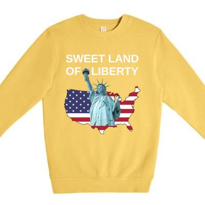 July 4th Sweet Land Of Liberty Usa Flag Patriotic Gift Premium Crewneck Sweatshirt