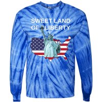 July 4th Sweet Land Of Liberty Usa Flag Patriotic Gift Tie-Dye Long Sleeve Shirt