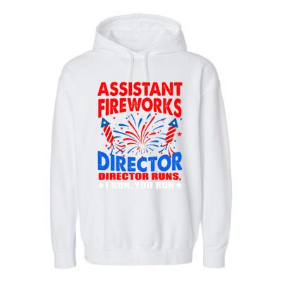 July 4th Usa Independence Day Assistant Fireworks Director Gift Garment-Dyed Fleece Hoodie