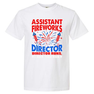 July 4th Usa Independence Day Assistant Fireworks Director Gift Garment-Dyed Heavyweight T-Shirt