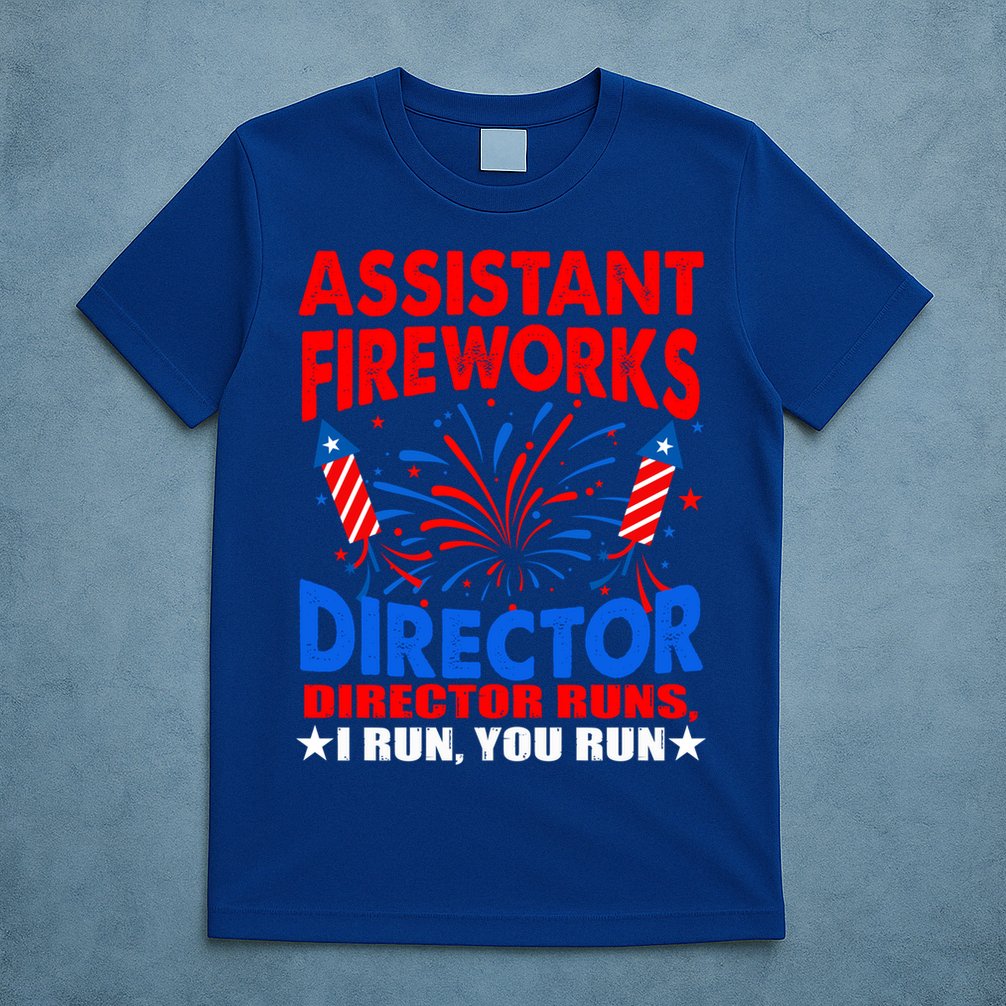 July 4th Usa Independence Day Assistant Fireworks Director Gift T-Shirt