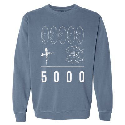 Jesus 5 Breads 2 Fishes 5000 Chosen Against Garment-Dyed Sweatshirt