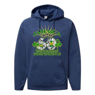 Jamaica 60th Independence Proud To Be Jamaican Performance Fleece Hoodie