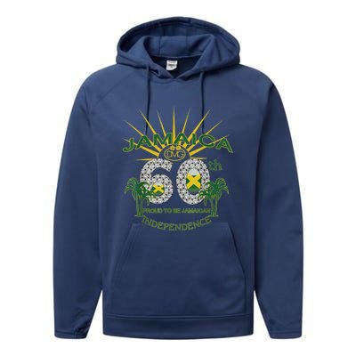 Jamaica 60th Independence Proud To Be Jamaican Performance Fleece Hoodie