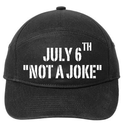July 6Th Not A Joke 7-Panel Snapback Hat