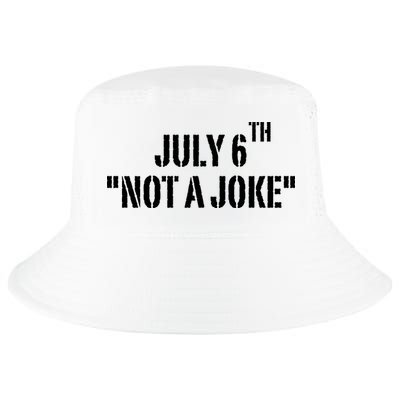 July 6Th Not A Joke Cool Comfort Performance Bucket Hat