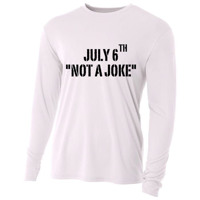 July 6Th Not A Joke Cooling Performance Long Sleeve Crew