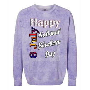 July 8th National Blueberry Day T Fun Idea Gift Colorblast Crewneck Sweatshirt