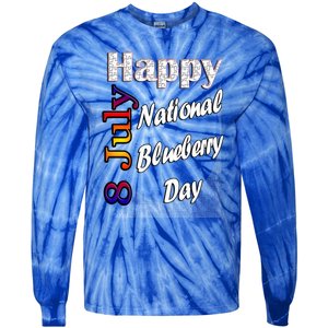 July 8th National Blueberry Day T Fun Idea Gift Tie-Dye Long Sleeve Shirt