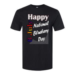 July 8th National Blueberry Day T Fun Idea Gift Softstyle CVC T-Shirt