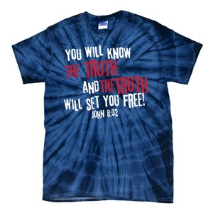 John 8:32 The Truth Will Set You Free Tie-Dye T-Shirt