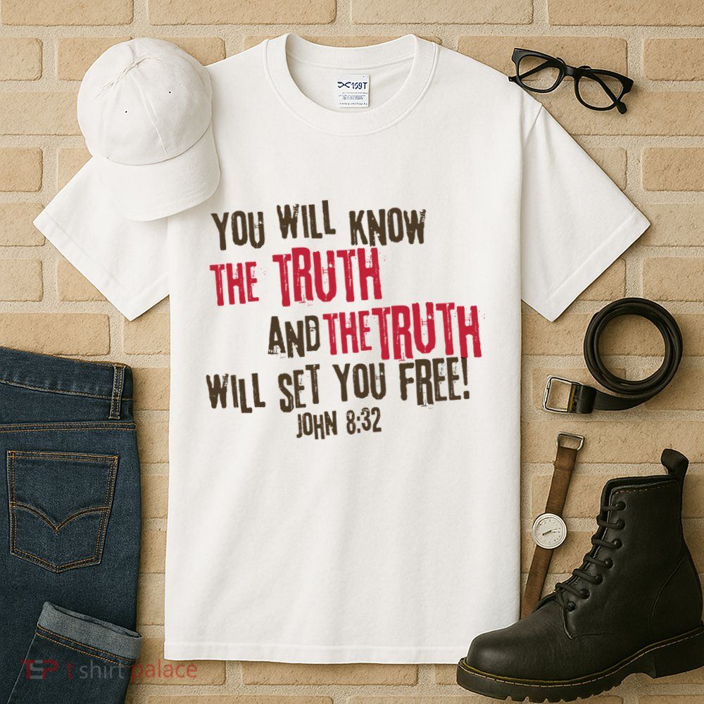 John 8:32 The Truth Will Set You Free Tall T-Shirt
