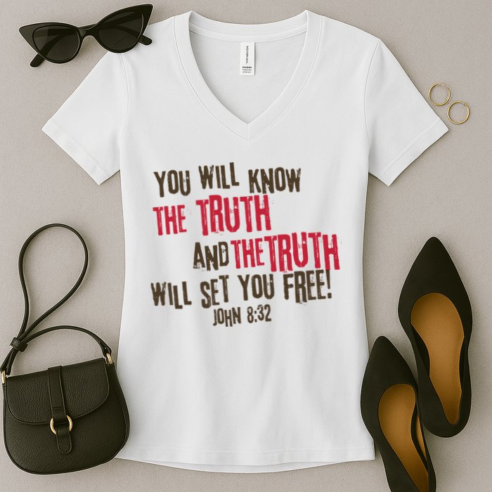 John 8:32 The Truth Will Set You Free Women's V-Neck T-Shirt