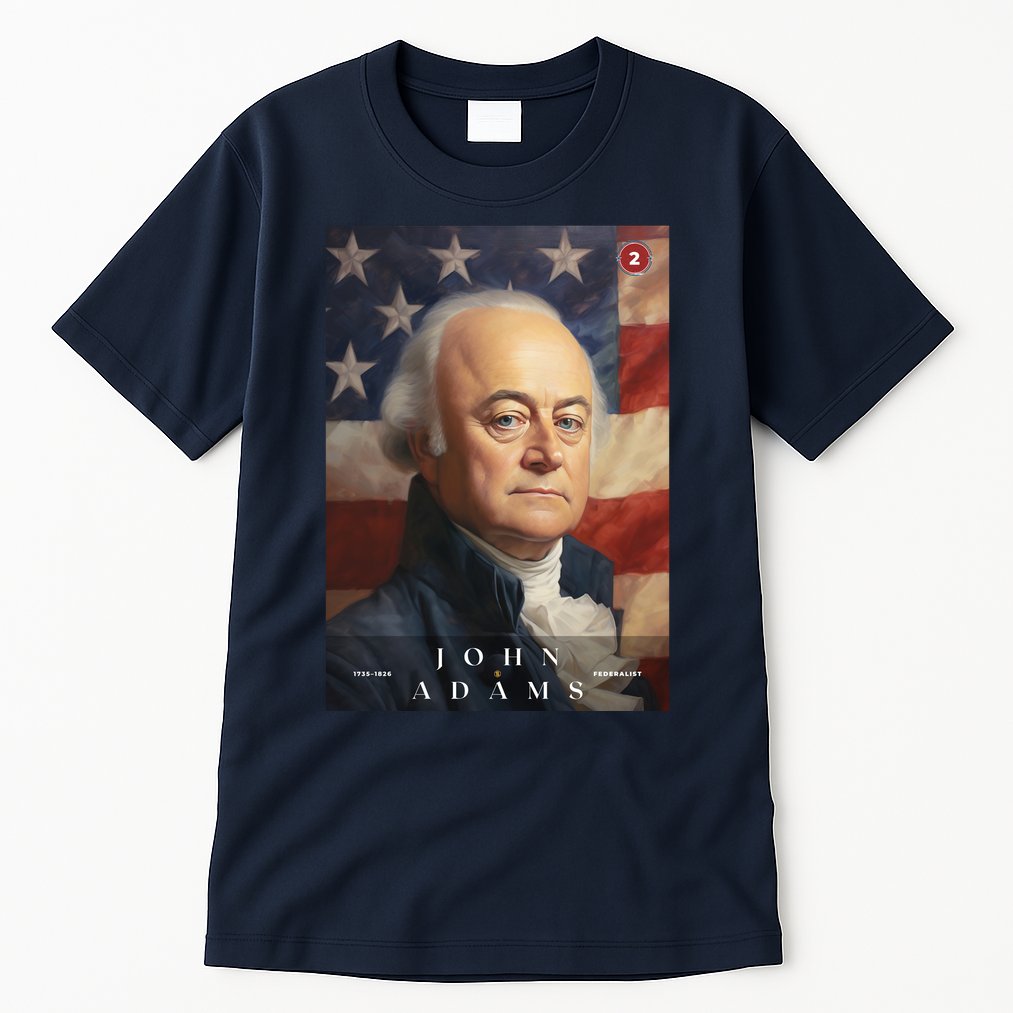 John Adams 2nd President Of The United States Portrait Tall T-Shirt