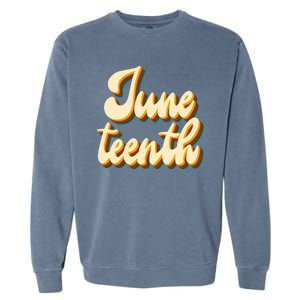 Juneteenth African American Pride Retro Garment-Dyed Sweatshirt