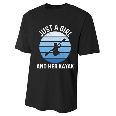 Just A And Her Kayak Lover River Kayaking Gear Gift Performance Sprint T-Shirt