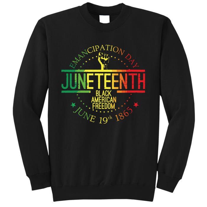 Juneteenth African American Freedom Black History June 19 Tall Sweatshirt