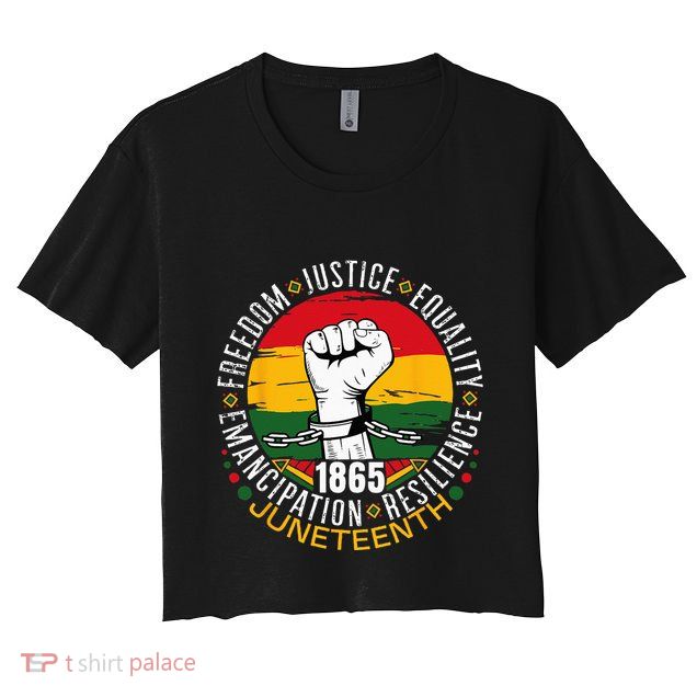 Juneteenth African American Black History 1865 Juneteenth Crop Top