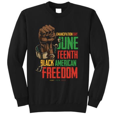 Juneteenth African American Freedom Black Pride Juneteenth Sweatshirt