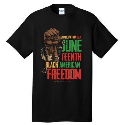 Juneteenth African American Freedom Black Pride Juneteenth Tall T-Shirt