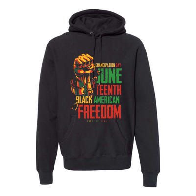 Juneteenth African American Freedom Black Wo Juneteenth Premium Hoodie