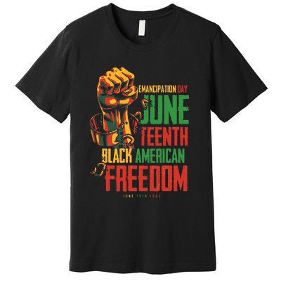 Juneteenth African American Freedom Black Wo Juneteenth Premium T-Shirt