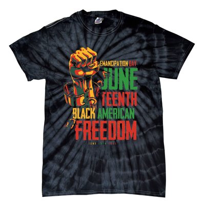 Juneteenth African American Freedom Black Wo Juneteenth Tie-Dye T-Shirt