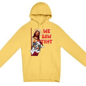 Jesus And Australian Shepherd We Saw That Funny Christmas Premium Pullover Hoodie