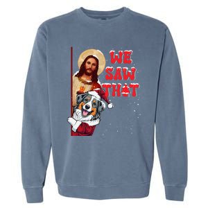 Jesus And Australian Shepherd We Saw That Funny Christmas Garment-Dyed Sweatshirt