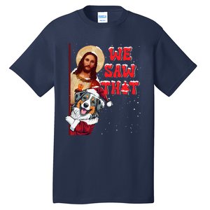 Jesus And Australian Shepherd We Saw That Funny Christmas Tall T-Shirt