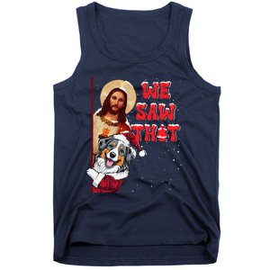 Jesus And Australian Shepherd We Saw That Funny Christmas Tank Top