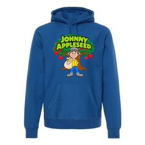 Johnny Appleseed Apple Day Sept 26 Celebrate Legends Premium Hoodie